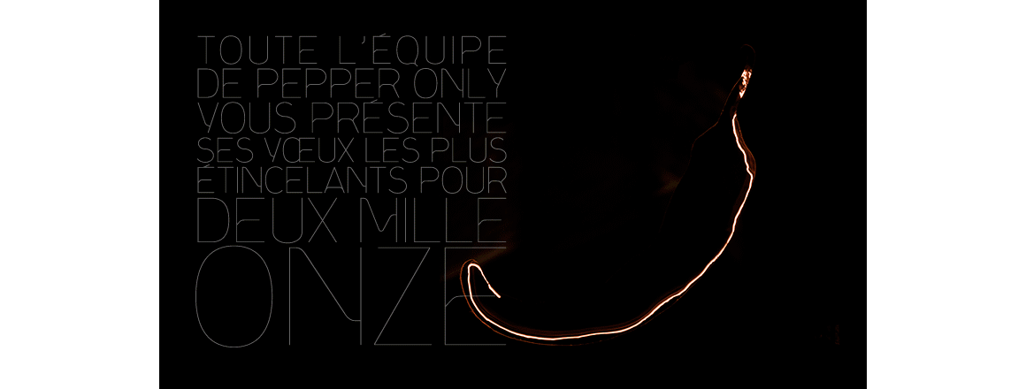 Vœux Pepper Only 2007 - 2013 pour Pepper Only